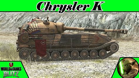 Chrysler K World Of Tanks Blitz Youtube