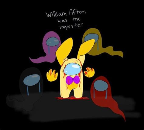 William Afton Was The Imposter All Along Dumb Art By Me Afton