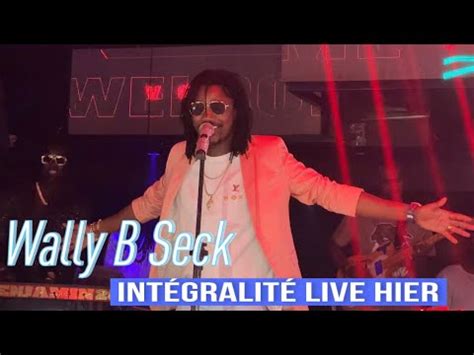 Intégralité Live performance Wally B Seck hier au vogue revivez les