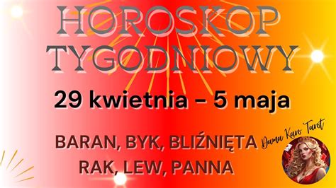 Horoskop Tygodniowy Od Kwietnia Do Maja Tarot Baran Byk