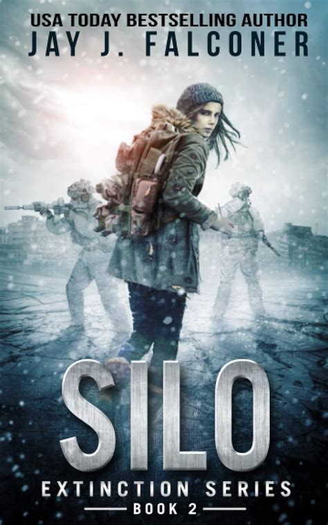 Silo A Post Apocalyptic Survival Thriller Extinction