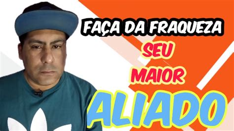 Aprenda A Deixar De Ser Fraco Youtube