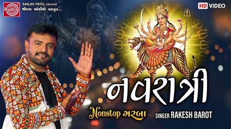 Navratri Nostop Garba Rakesh Barot Gujarati Garba Ram