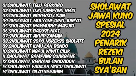 Merinding Sholawat Paling Merdu Sholawat Jawa Spesial Bulan Syaban