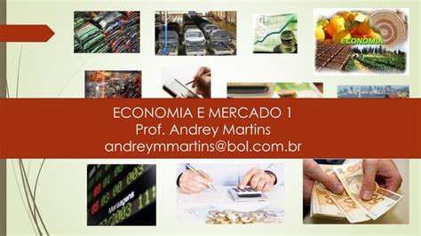 Economia e mercado 1 | PPT