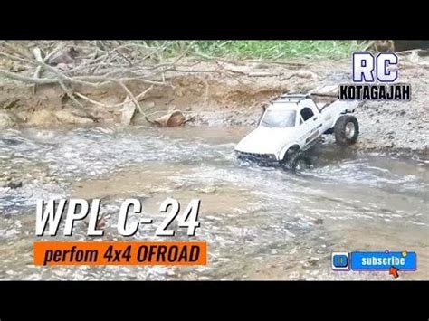 TES KEMAPUAN RC WPL C24 SETELAH DI WATERPROOF BERPETUALANG MENYUSURI