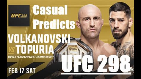 UFC 298 Main Card Breakdown Predictions Volkanovski Vs Topuria