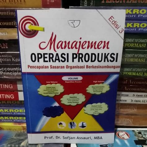 Manajemen Operasi Produksi Edisi 3 By Sofjan Assauri Lazada Indonesia