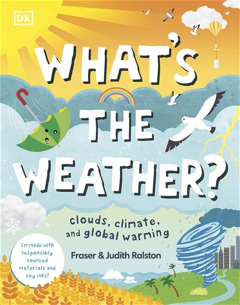 What's The Weather?: Clouds, Climate, and Global Warming (Protect the