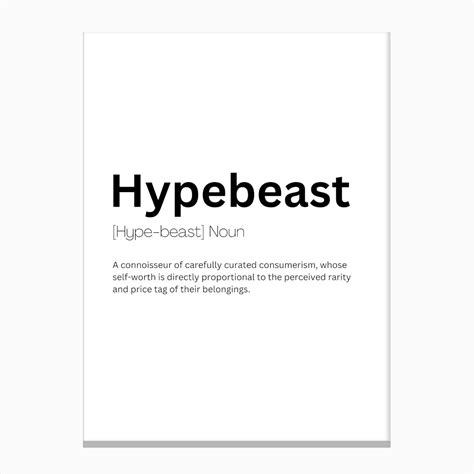 Hypebeast Definition Meaning Canvas Print by Kaigozen - Fy 