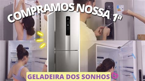 Finalmente Compramos Nossa Geladeira Ib S Eletrolux L Youtube