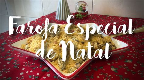 FAROFA ESPECIAL DE NATAL YouTube