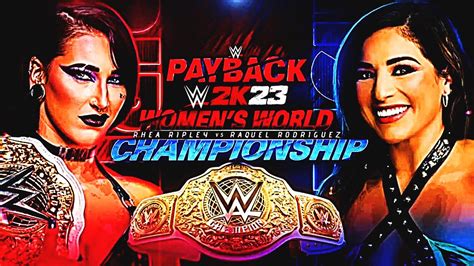 WWE 2K23 RHEA RIPLEY VS RAQUEL RODRIGUEZ Women S World Championship