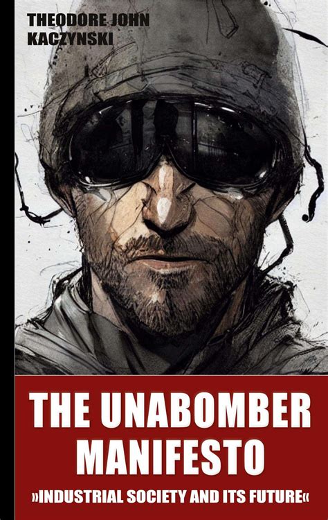 The Unabomber Manifesto - Theodore John Kaczynski (Buch) – jpc