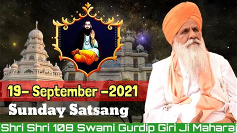 Sunday Satsang Shri Shri 108 Swami Gurdip Giri Ji Maharaj Dera