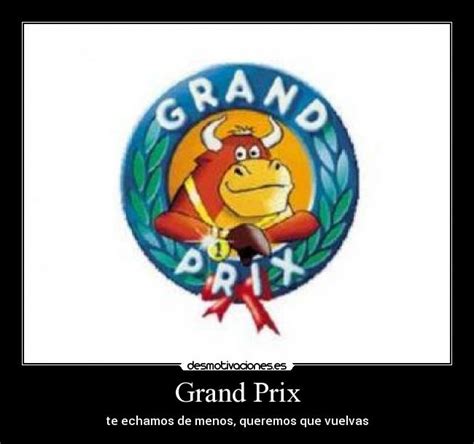 Grand Prix | Desmotivaciones