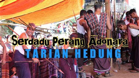 SERDADU PERANG ADONARA Tarian Hedung Adonara Lamaholot YouTube