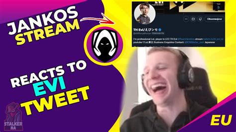 Jankos Reacts To Heretics Evi Tweet About His Look 👀 Youtube