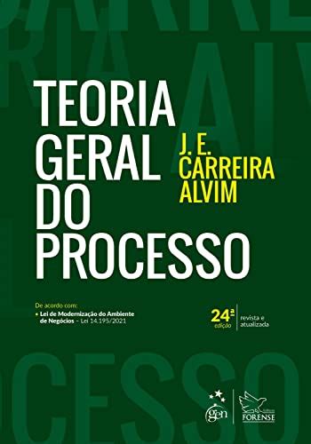 Teoria Geral Do Processo Portuguese Edition By J E Carreira Alvim