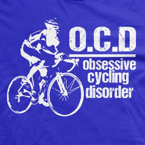 Obsessive Cycling Disorder Funny Cycling Shirt Guerrilla Tees