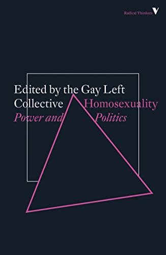 Homosexuality Power And Politics By Gay Left Collective Goodreads
