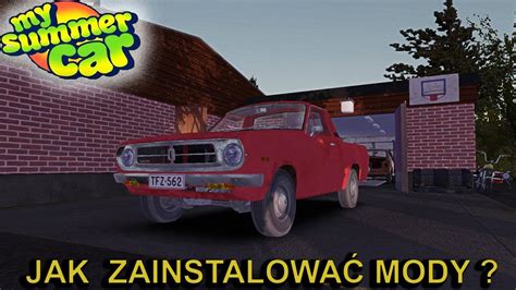 MY SUMMER CAR Jak zainstalować mody 2024 PORADNIK TUTORIAL