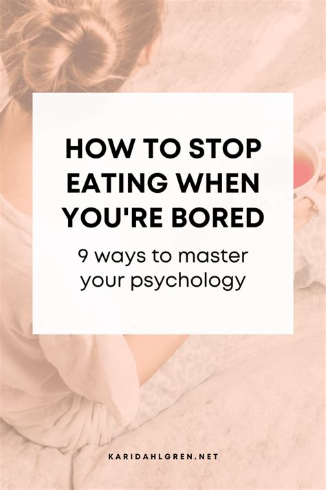 How To Stop Boredom Eating Tips To Master Your Psychology