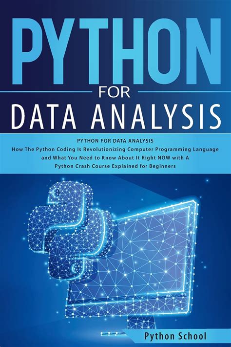 Buy Python For Data Analysis How The Python Coding Is Revolutionizing