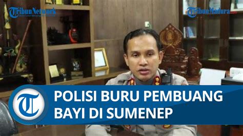 Polisi Buru Pelaku Pembuang Bayi Di Sumenep Kondisi Bayi Dalam Keadaan