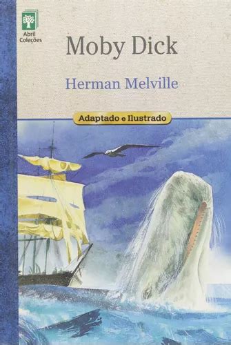 Livro Moby Dick Adaptado E Ilustra Herman Melville Mercadolivre