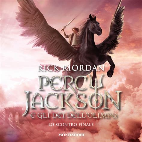 Percy Jackson E Gli Dei Dell Olimpo Lo Scontro Finale Audiobook