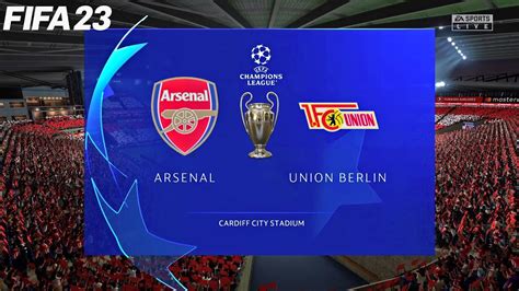 FIFA 23 Arsenal Vs FC Union Berlin Champions League UCL PS5