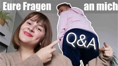 Qanda Ich Beantworte Eure Fragen Youtube