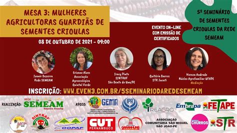 Mesa 3 Mulheres Agricultoras Guardiãs De Sementes Crioulas Youtube