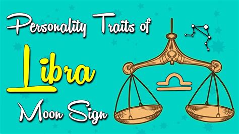 Personality Traits Of The Libra Moon Sign Youtube