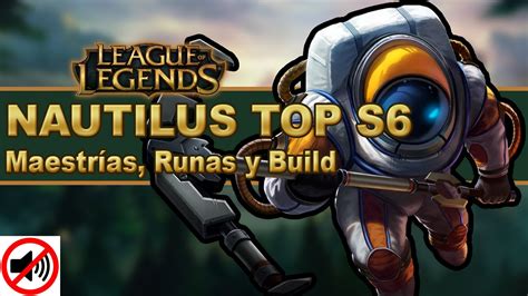 Nautilus Top Gu A Maestrias Runas Y Objetos Build V Deo