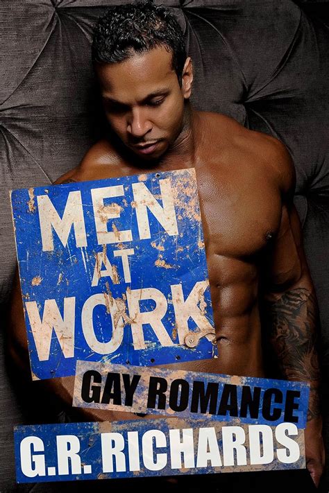 Men At Work Gay Romance Kindle Edition By Richards G R Romance Kindle EBooks Amazon