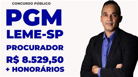 Procurador Pgm Leme Sp Youtube