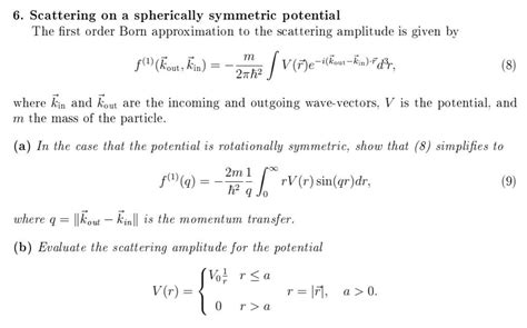 6 Scattering On A Spherically Symmetric Potential