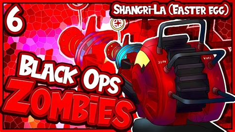 Black Ops Zombies Shangri La Easter Egg Part Youtube