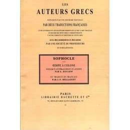 Les Auteurs Grecs Expliqu S D Apr S Une M Thode Nouvelle Sophocle