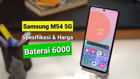 Samsung M54 5g Spesifikasi Dan Harga Di Indonesia Galaxym54