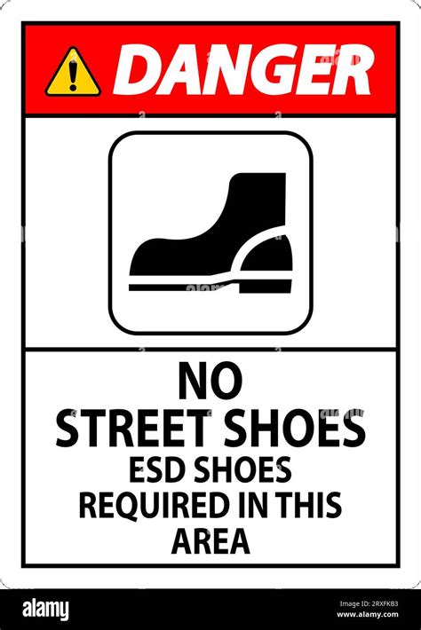 Danger Sign No Street Shoes ESD Shoes Required In This Area Stock