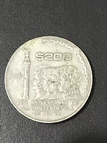 Moneda 200 Pesos 1985 México Aniversario Independencia Meses sin