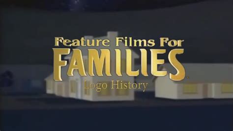 Feature Films for Families Logo History - YouTube