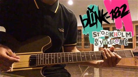 Blink Stockholm Syndrome Guitar Cover Youtube