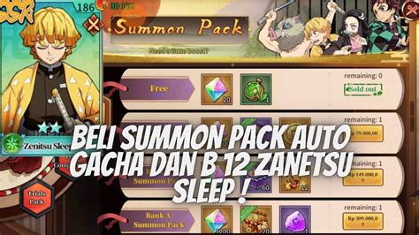 PESTA GACHA BELI SUMMON PACK AUTO B 12 ZANETSU SLEEP DAN REKOMENDASI