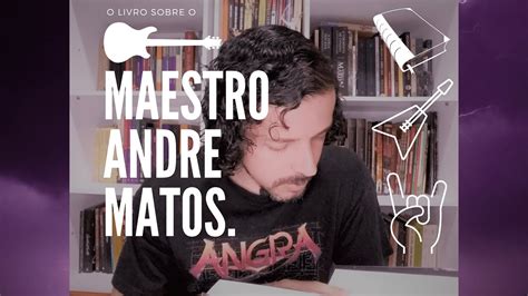 O Livro Andre Matos O Maestro Do Heavy Metal Youtube