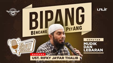 Bipang Ust Rifky Ja Far Thalib Youtube