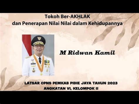 Role Model Tokoh Aktualisasi Nilai Nilai BerAKHLAK RIDWAN KAMIL